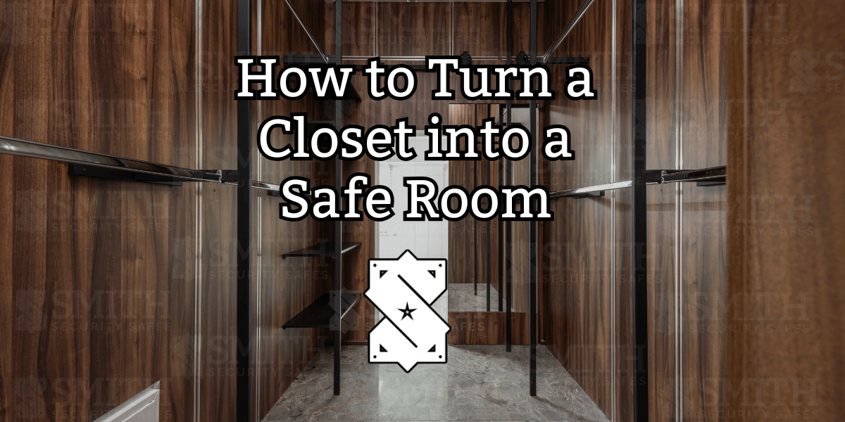 How to Turn a Closet into a Safe Room