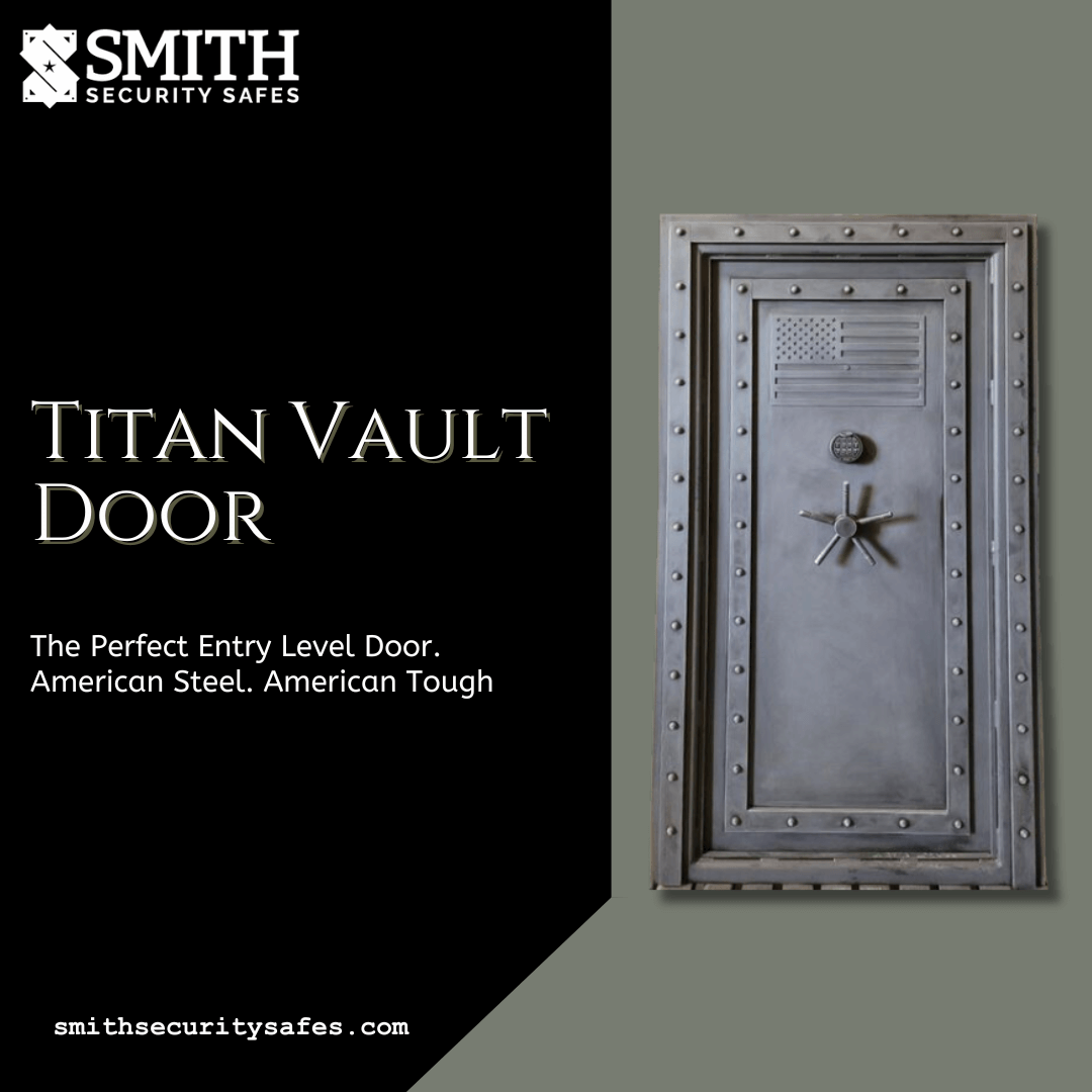 The Titan Vault Door: The Entry Level Door for Advanced Protection